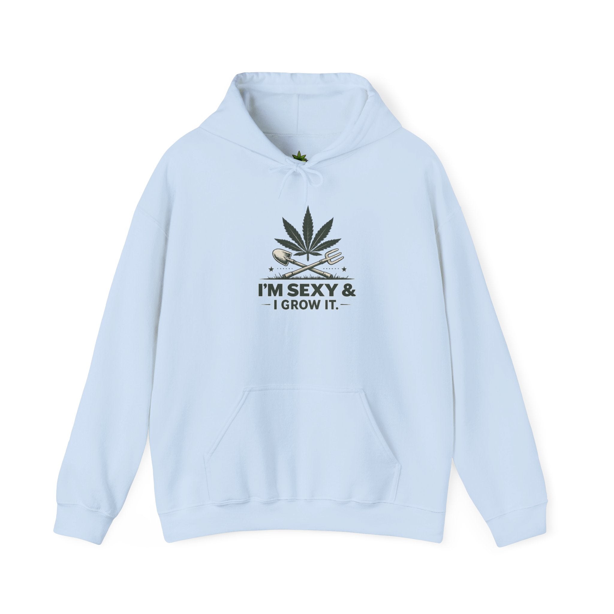 I#m Sexy and i Grow it Hoodie