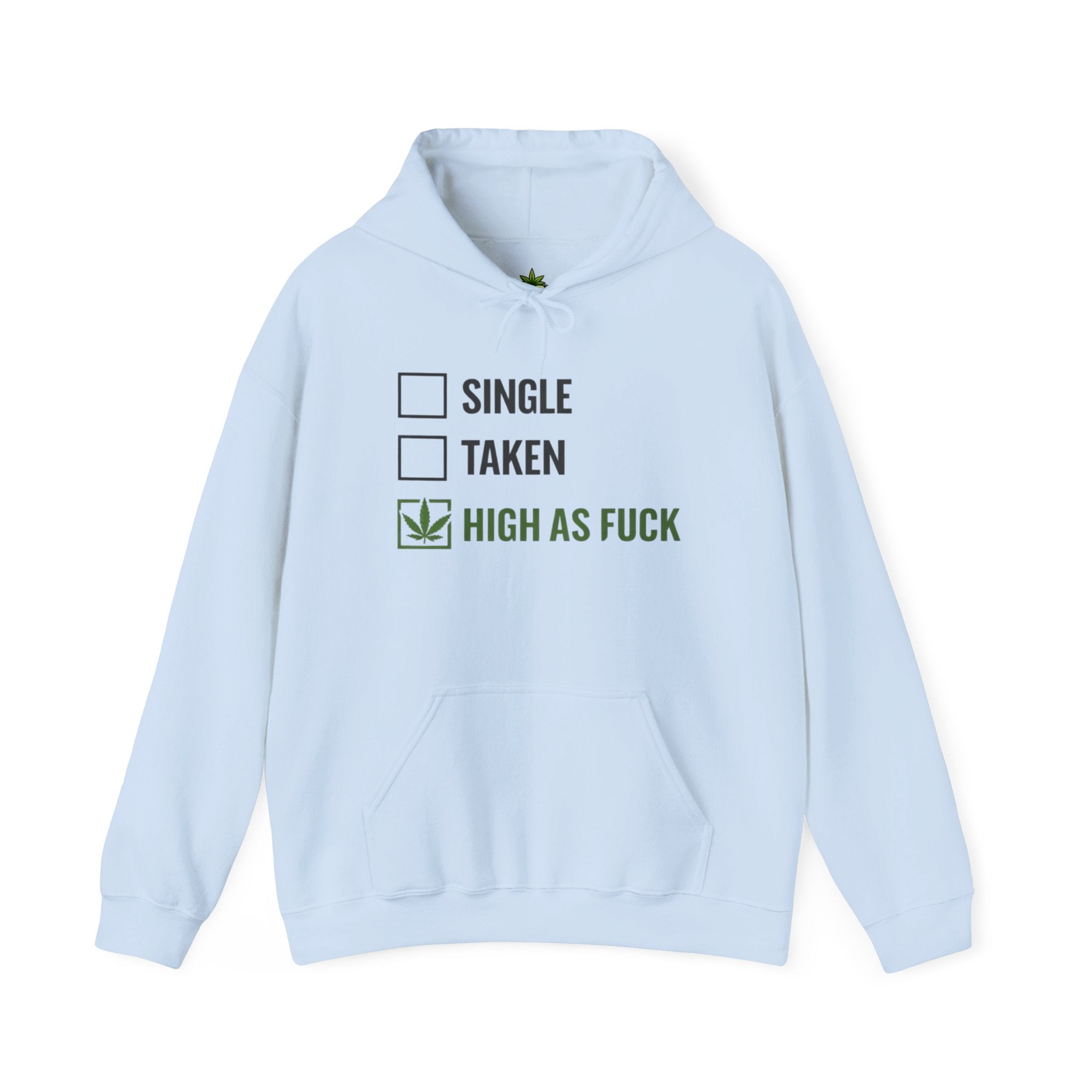 High as Fuck Hoodie