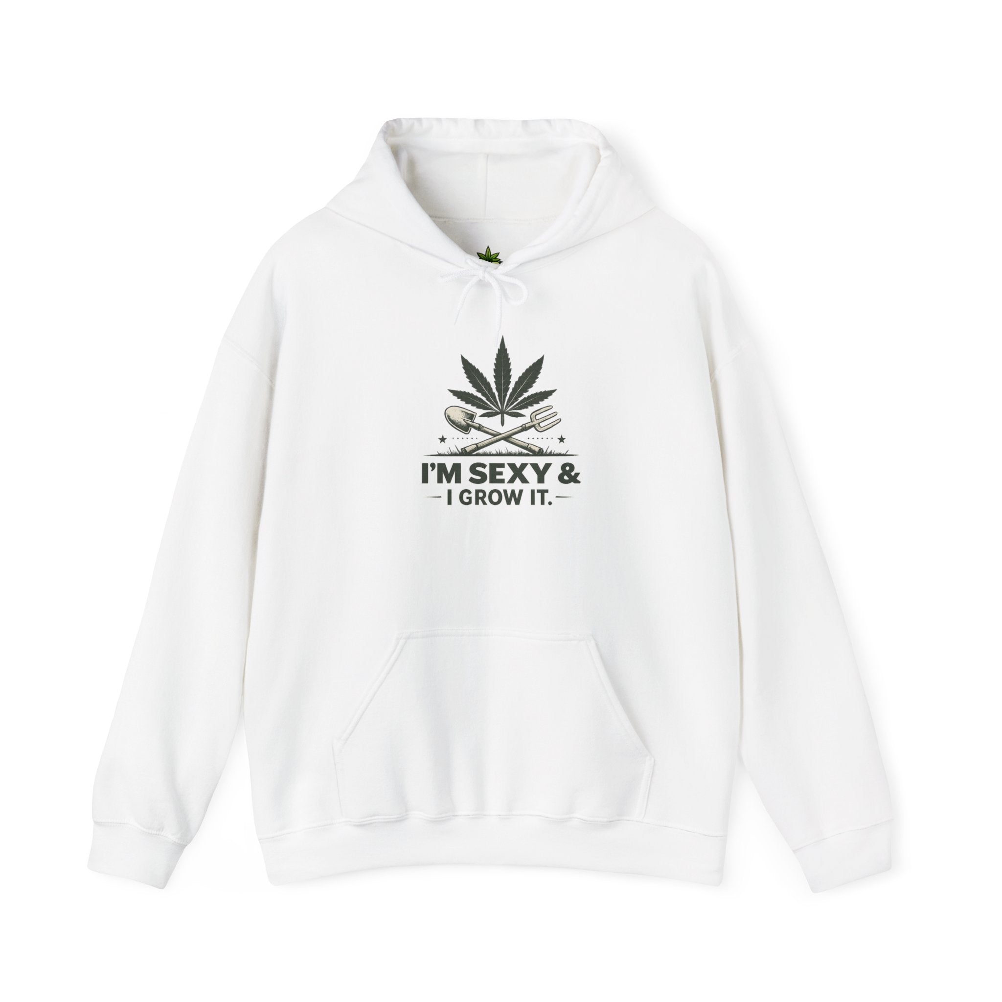 I#m Sexy and i Grow it Hoodie
