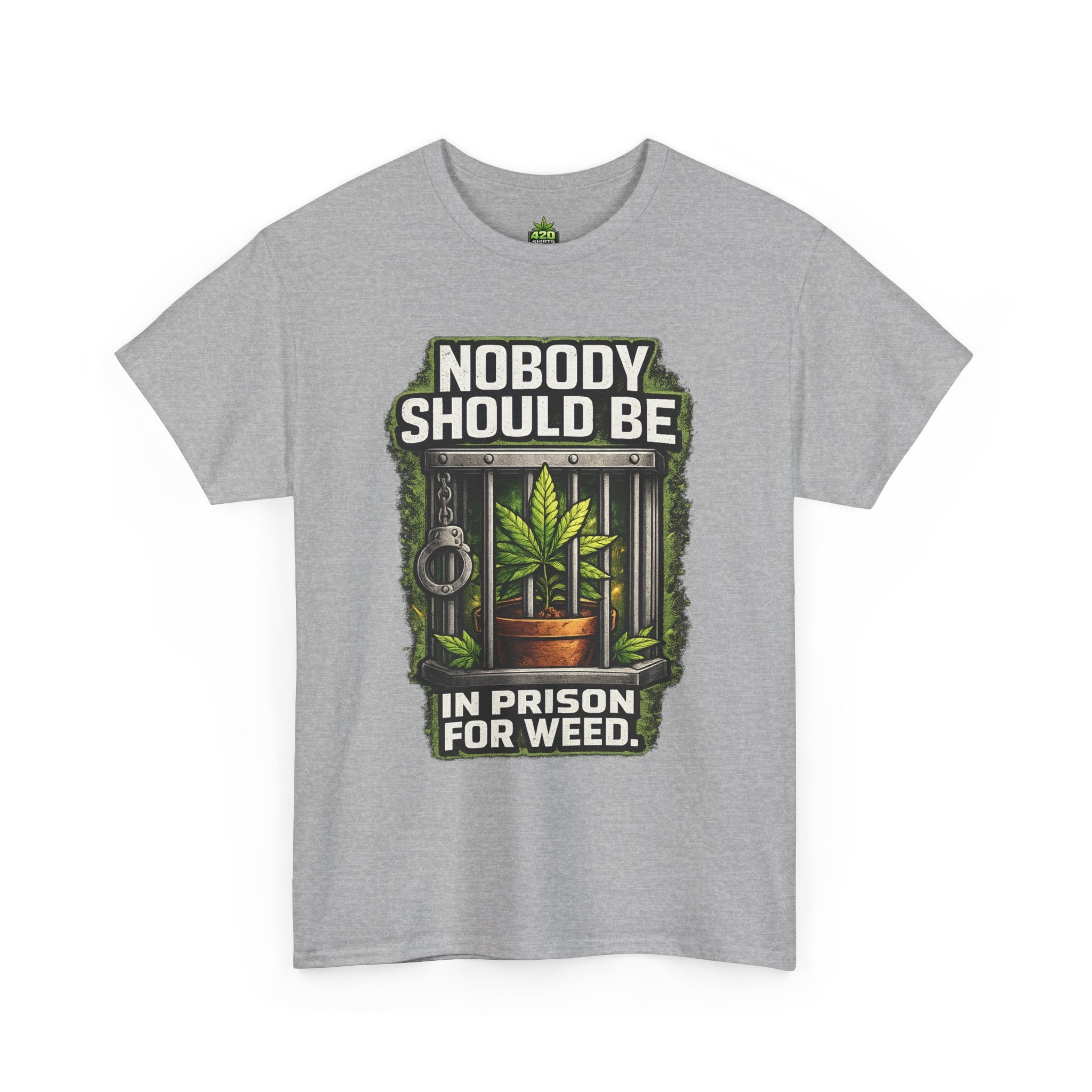 Nobody Should Be In Prison For Weed T-Shirt