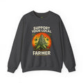 Support Your Local Farmer Sweatshirt