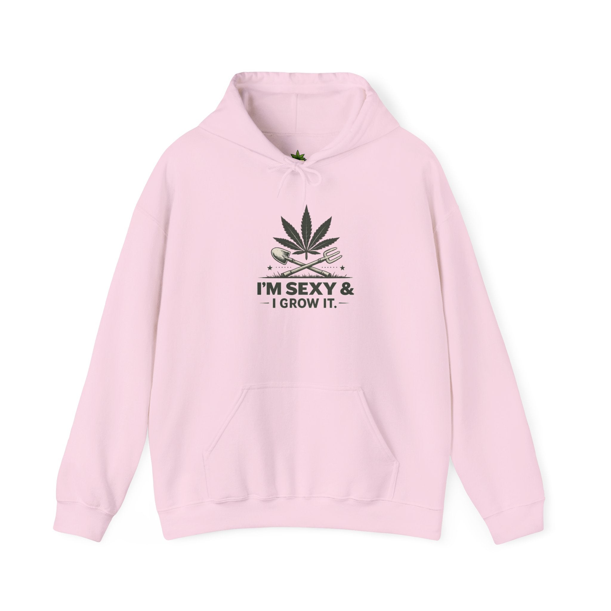 I#m Sexy and i Grow it Hoodie