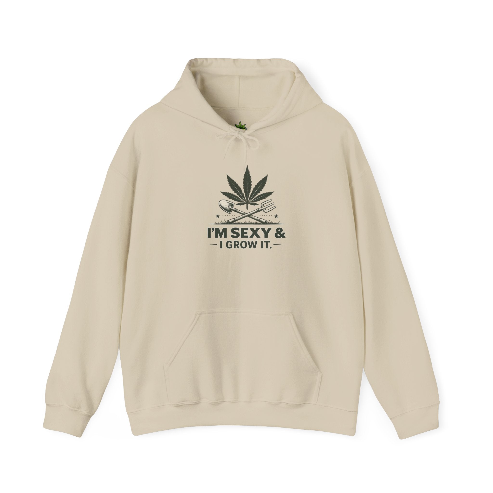 I#m Sexy and i Grow it Hoodie